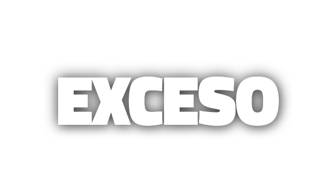 EXCESO