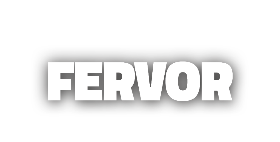 FERVOR