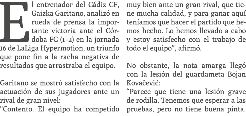 El entrenador del C diz CF, Gaizka Garitano, analiz en rueda de prensa la importante victoria ante el C rdoba FC (1–...