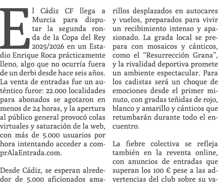 El C diz CF llega a Murcia para disputar la segunda ronda de la Copa del Rey 2025/2026 en un Estadio Enrique Roca pr ...