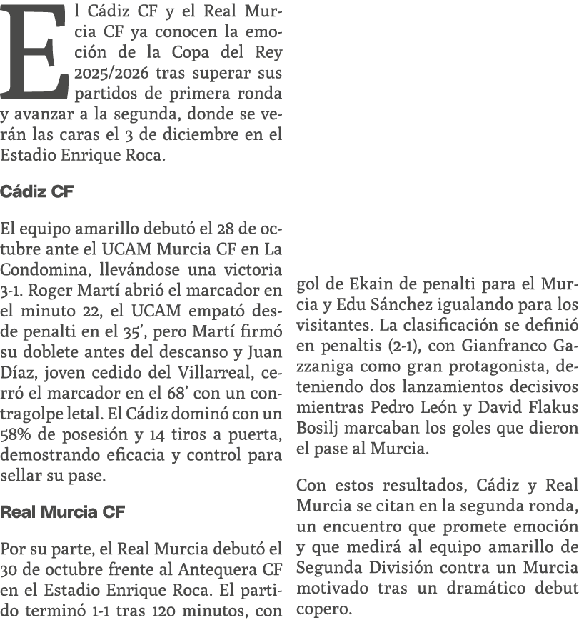 El C diz CF y el Real Murcia CF ya conocen la emoci n de la Copa del Rey 2025/2026 tras superar sus partidos de prime...