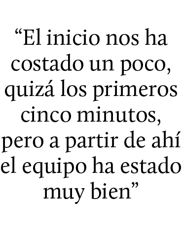 “El inicio nos ha costado un poco, quiz los primeros cinco minutos, pero a partir de ah  el equipo ha estado muy bien”