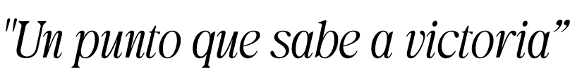 \“Un punto que sabe a victoria”