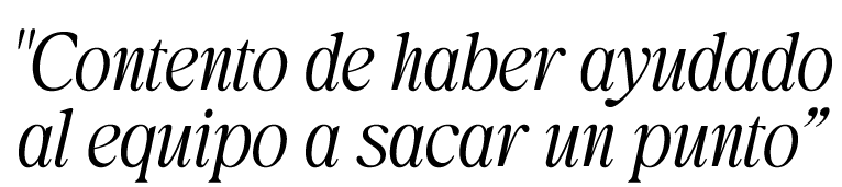 \“Contento de haber ayudado al equipo a sacar un punto”