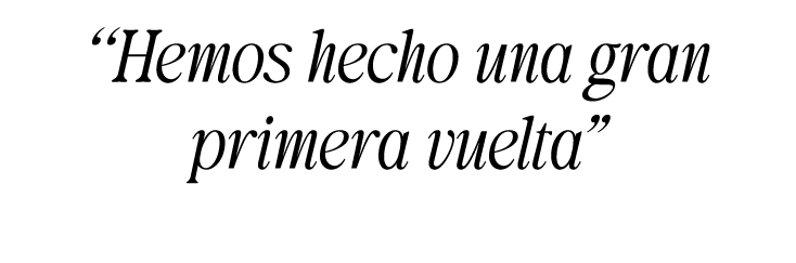 “Hemos hecho una gran primera vuelta”