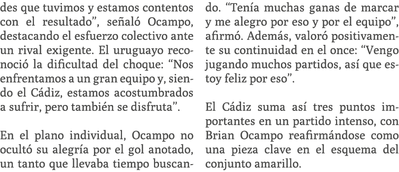 des que tuvimos y estamos contentos con el resultado”, se al Ocampo, destacando el esfuerzo colectivo ante un rival ...