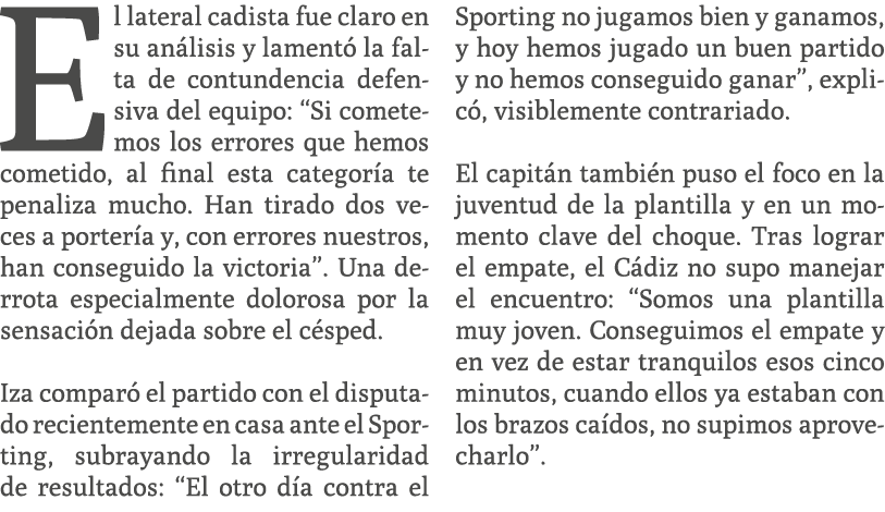 El lateral cadista fue claro en su an lisis y lament la falta de contundencia defensiva del equipo: “Si cometemos lo...