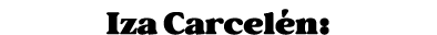 Iza Carcel n: