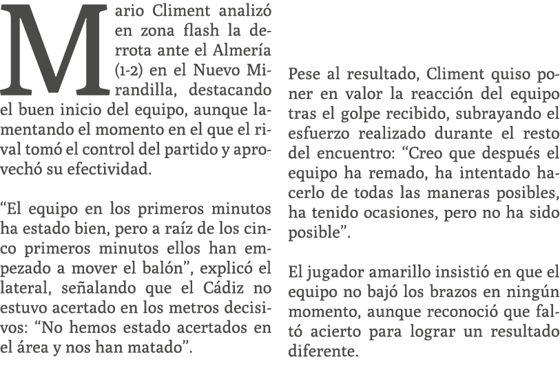 Mario Climent analiz en zona flash la derrota ante el Almer a (1 2) en el Nuevo Mirandilla, destacando el buen inici...