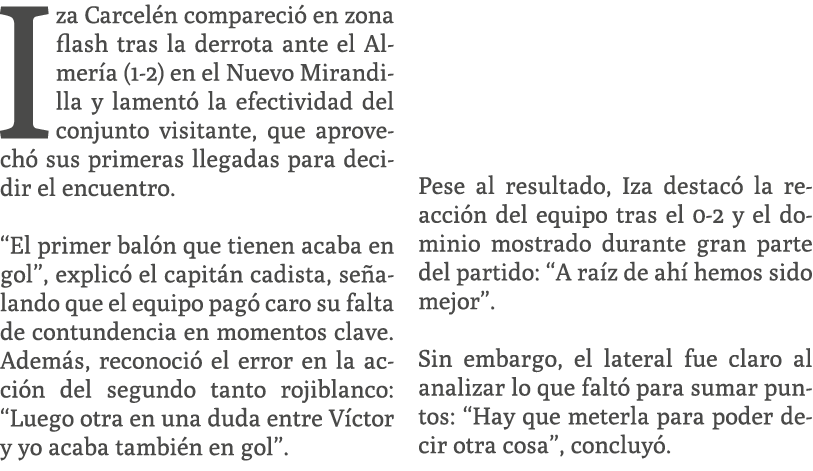 Iza Carcel n compareci en zona flash tras la derrota ante el Almer a (1 2) en el Nuevo Mirandilla y lament  la efect...