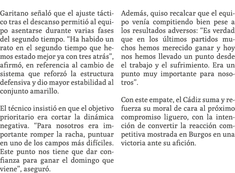  Garitano se al que el ajuste t ctico tras el descanso permiti  al equipo asentarse durante varias fases del segundo...