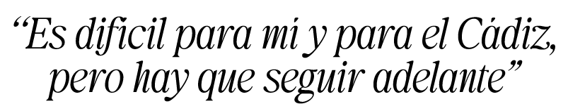 “Es dif cil para m y para el C diz, pero hay que seguir adelante”
