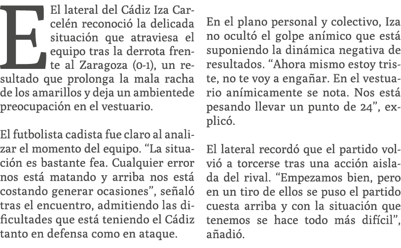 EEl lateral del C diz Iza Carcel n reconoci la delicada situaci n que atraviesa el equipo tras la derrota frente al ...
