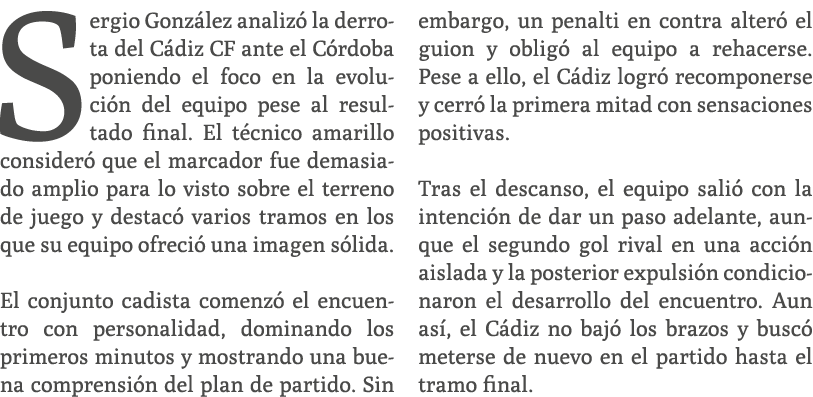 Sergio Gonz lez analiz la derrota del C diz CF ante el C rdoba poniendo el foco en la evoluci n del equipo pese al r...