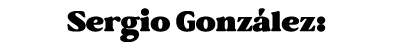 Sergio Gonz lez: