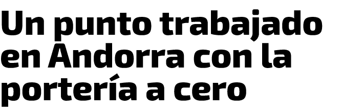 Un punto trabajado en Andorra con la porter a a cero