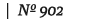| Nº 902