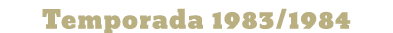 Temporada 1983/1984