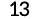 13