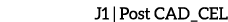J1 | Post CAD_CEL