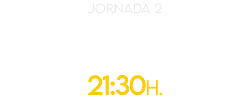 jornada 2 s b 22 ago 21:30H.