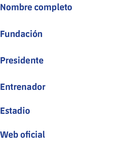 Nombre completo Club Deportivo Eldense SAD Fundaci n 17 de septiembre de 1921 Presidente Carolina Holgu n Tafur Entre...