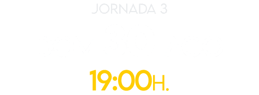 jornada 3 DOM 30 ago 19:00H.