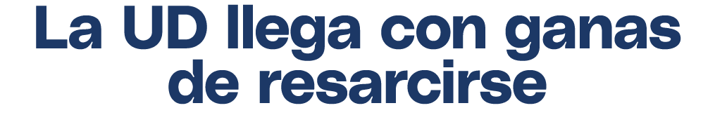 La UD llega con ganas de resarcirse