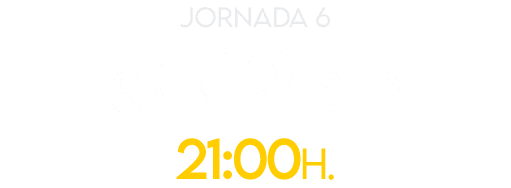 jornada 6 S B 19 SEP 21:00H.