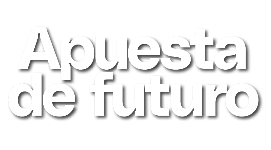 Apuesta de futuro 