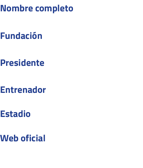 Nombre completo Girona Futbol Club S.A.D. Fundaci n 23 de julio de 1930 Presidente Delf Geli Entrenador Quique  lvar...