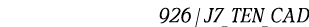 926 | J7_TEN_CAD