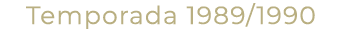 Temporada 1989/1990