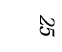 25